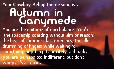 my cowboy bebop theme song is autumn in ganymede